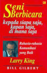 Image of Seni Berbicara : kepada siapa saja, kapan saja, di mana saja